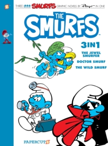 The Smurfs 3-in-1 Vol. 7 : Collecting 'The Jewel Smurfer,' 'Doctor Smurf,' and 'The Wild Smurf'