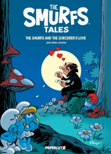 The Smurfs Tales Vol. 8 : The Smurfs and the Sorcerer's Love and other stories