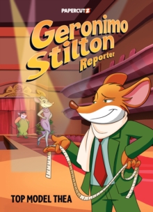 Geronimo Stilton Reporter Vol. 17 : Top Model Thea