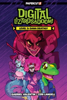 Digital Lizards of Doom Vol. 3 : Dana Deathly