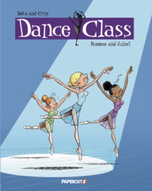 Dance Class Vol. 2 : Romeos and Juliet