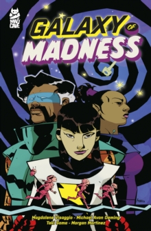 Galaxy Of Madness Vol. 1