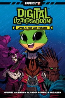 Digital Lizards of Doom Vol. 4 : Fat Cat Rogers