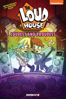Loud House: Loudest and Proudest