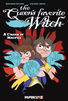 The Queen's Favorite Witch Vol. 3 : A Charm of Magpies
