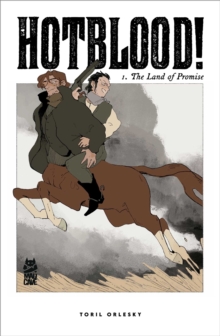 Papercutz Hotblood! Vol. 1 , The Land Of Promise
