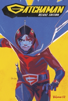Gatchaman Vol. 2 Deluxe Edition