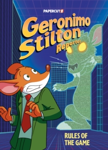 Geronimo Stilton Reporter Vol. 21 : Rules of the Game
