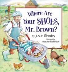 Where Are Your Shoes, Mr. Brown?