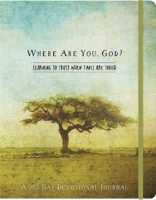 Where Are You, God Flex Journal : Learning to Trust When Times Are Tough, Hardback Book Where Are You, God Flex Journal : Learning to Trust When Times Are Tough, Hardback Book