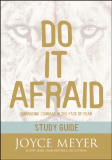Do It Afraid Study Guide (Study Guide) : Embracing Courage in the Face of Fear, Paperback / softback Book Do It Afraid Study Guide (Study Guide) : Embracing Courage in the Face of Fear, Paperback / softback Book