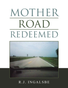 Mother Road Redeemed