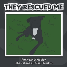 They Rescued Me