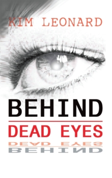 Behind Dead Eyes