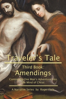 Traveler'S Tale-Third Book : Amendings