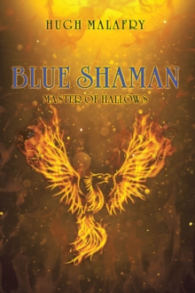 Blue Shaman : Master of Hallows