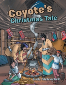 Coyote'S Christmas Tale