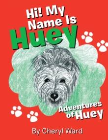 Hi! My Name Is Huey : Adventures of Huey