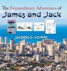 The Extraordinary Adventures of James and Jack