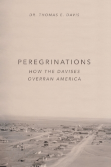 Peregrinations : How the Davises Overran America