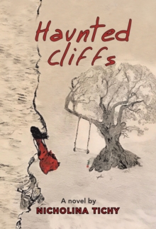 Haunted Cliffs : A Novel By