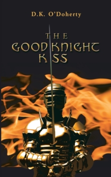 The Good Knight Kiss