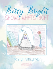 Betty Bright Shows What'S Right