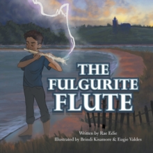 The Fulgurite Flute