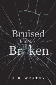 Bruised but Not Broken