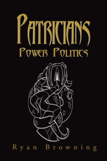 Patricians : Power Politics