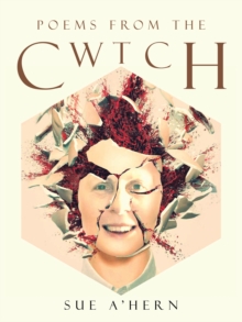 Poems from the Cwtch