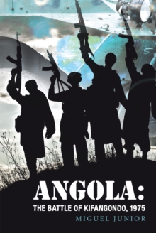 Angola : The Battle of Kifangondo, 1975