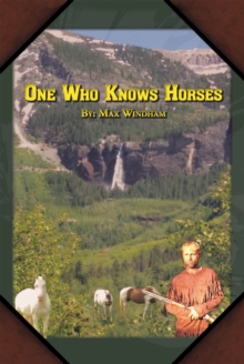 One Who Knows Horses