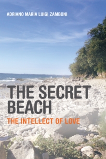 The Secret Beach : The Intellect of Love