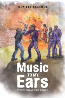 Music to My Ears : Steve'S Squaddies, Book 3