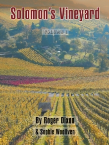 Solomon'S Vineyard : The Diary of an Accidental Vigneron