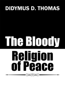 The Bloody Religion of Peace