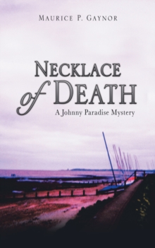 Necklace of Death : A Johnny Paradise Mystery