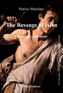 Chronicles of Demeter - The revenge of Ixion