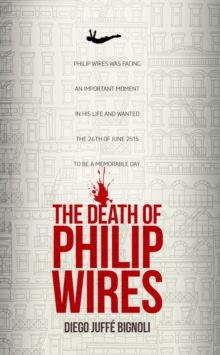 The Death of Philip Wires