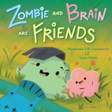 Zombie and Brain Are Friends