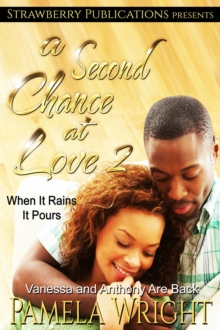 Second Chance At Love 2: When It Rains It Pours