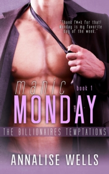 Manic Monday: The Billionaires Temptations