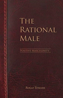 The Rational Male - Positive Masculinity : Positive Masculinity