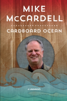 Cardboard Ocean : A Memoir