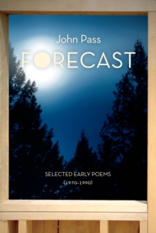 Forecast : Selected Early Poems (1970-1990), Paperback Book Forecast : Selected Early Poems (1970-1990), Paperback Book