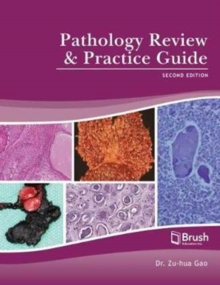 Pathology Review and Practice Guide, Hardback Book Pathology Review and Practice Guide, Hardback Book