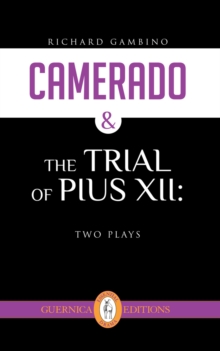 Camerado, Followed by The Trial of Pius XII