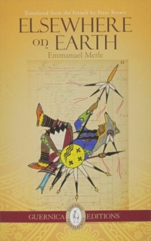 Elsewhere on Earth, Paperback / softback Book Elsewhere on Earth, Paperback / softback Book
