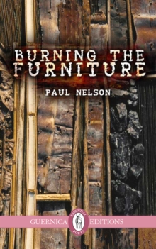 Burning the Furniture, Paperback Book Burning the Furniture, Paperback Book
